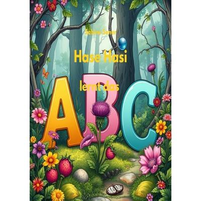 Hase Hasi lernt das ABC, Taschenbuch von Sabine Sener, Epubli, 978-3-565-08382-4
