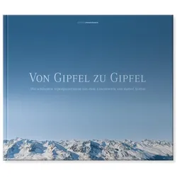 Von Gipfel zu Gipfel, Ratgeber von Rudolf Rother, Fritz Hartranft