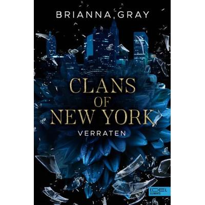 Clans of New York (Band 1), Taschenbuch von Brianna Gray, Edel Elements - ein Verlag der Edel Verlagsgruppe, 978-3-96215-447-9
