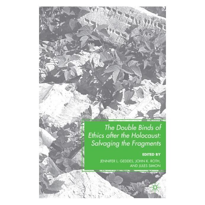 Palgrave Macmillan The Double Binds of Ethics after the Ho (Englisch, Hardcover, J. Geddes, J. Roth) (63041218)