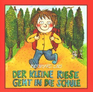 Bernhard Lins - Der Kleine Riese Geht in die Schule - Preis vom 30.09.2026 22:30:23 h