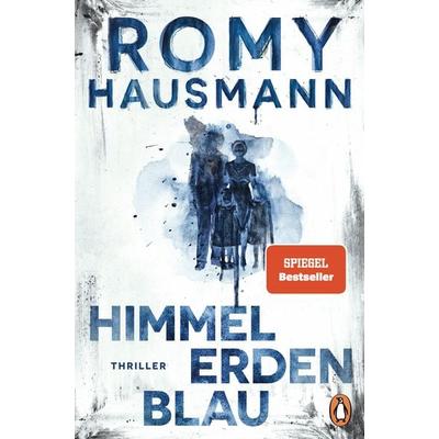 Himmelerdenblau, Taschenbuch von Romy Hausmann, Penguin, 978-3-328-60428-0
