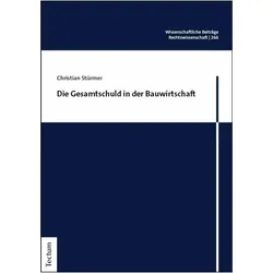 Die Gesamtschuld in der Bauwirtschaft, Fachbücher von Christian Stürmer