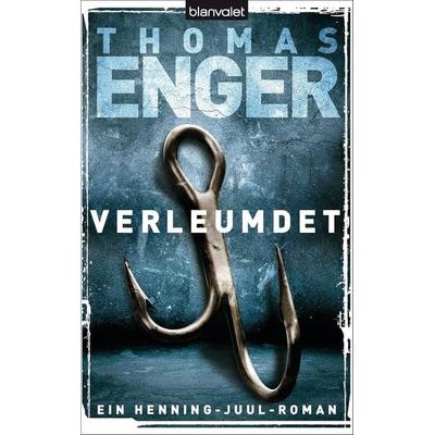 Enger, T: Verleumdet, Taschenbuch von Thomas Enger, Blanvalet