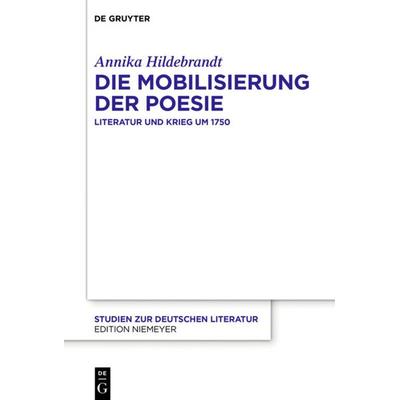 Die Mobilisierung der Poesie, Gebundene Ausgabe von Annika Hildebrandt, De Gruyter, 978-3-11-060947-9