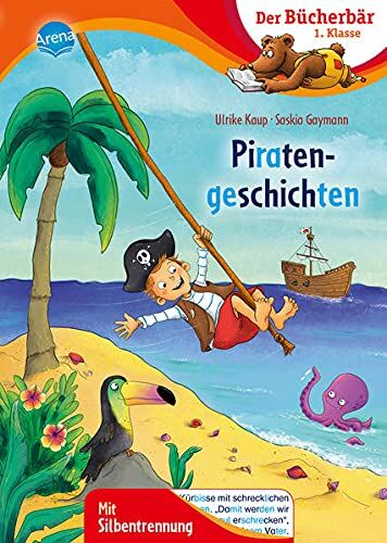 Ulrike Kaup - Piratengeschichten: Der Bücherbär: 1. Klasse. Mit Silbentrennung - Preis vom 16.10.2026 11:41:07 h