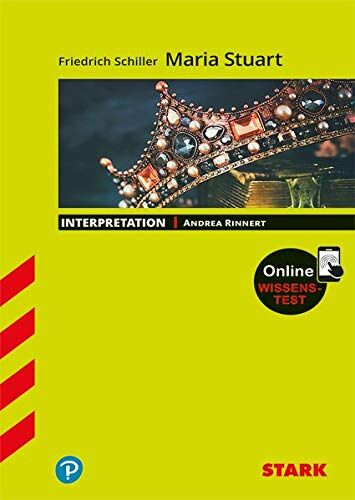 Schiller, Friedrich von - Interpretationen Deutsch - Schiller: Maria Stuart - Preis vom 14.10.2026 23:07:16 h