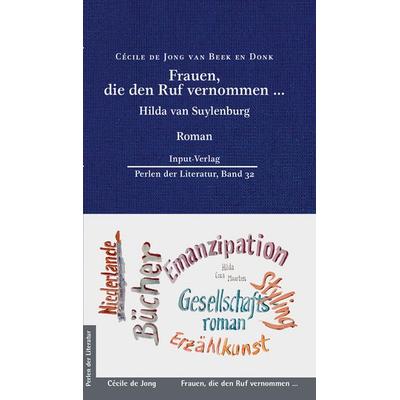Frauen, die den Ruf vernommen …, Gebundene Ausgabe von Cécile de Jong van Beek en Donk, Input-Vlg, 978-3-941905-67-2