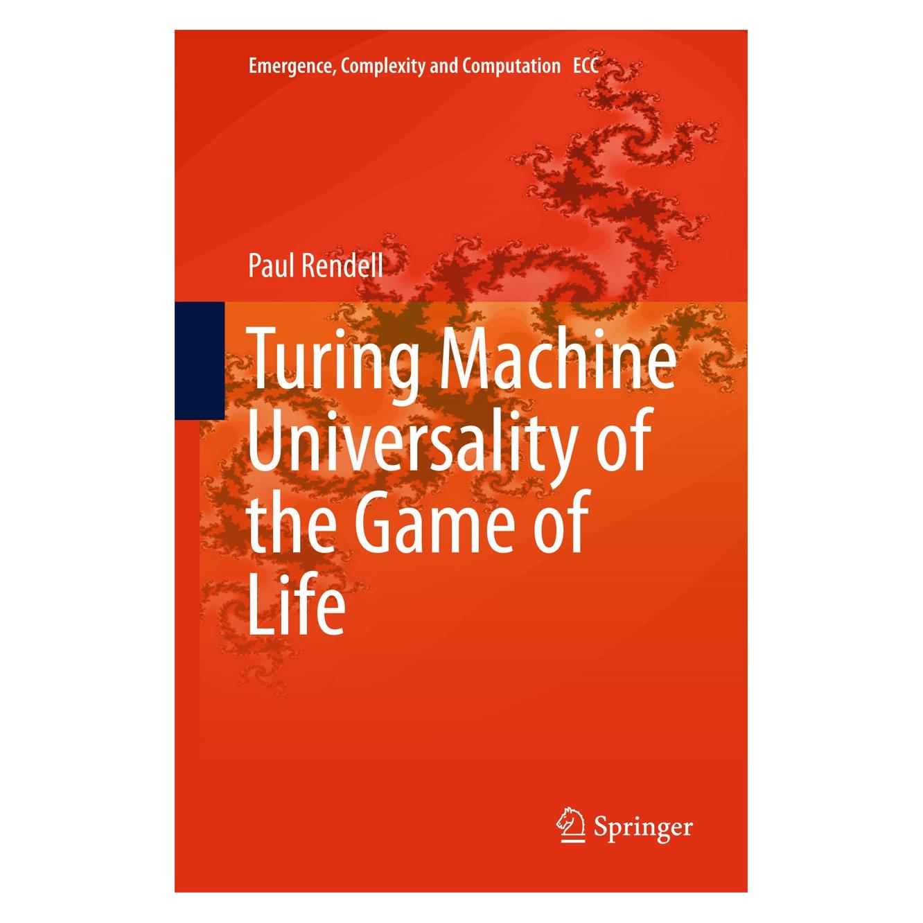 Springer Rendell:Turing Machine Universality of (9783319198415)