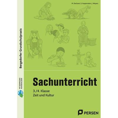 Sachunterricht, 3./4. Klasse, Zeit und Kultur, Set von Monika Dechant,Shyreen Karpenstein,Joachim Weyers, Persen Verlag in der AAP Lehrerwelt GmbH,