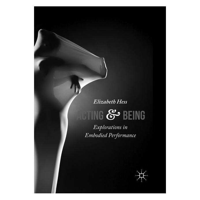 Springer Acting and Being (Englisch, Softcover, Elizabeth Hess) (56010086)