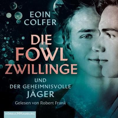 Die Fowl-Zwillinge und der geheimnisvolle Jäger (Die Fowl-Zwillinge 1) - Eoin Colfer, Audio, 9783844921601