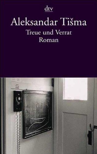 Aleksandar Tisma - Treue und Verrat: Roman - Preis vom 17.10.2026 19:25:27 h