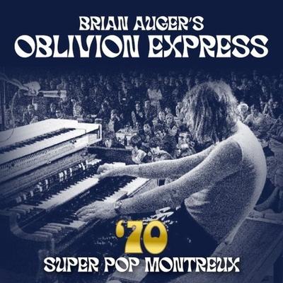 Brian Auger's Oblivion Express: 70 Super Pop Montreux - Brian Auger's Oblivion Express, CD, 4009910148525