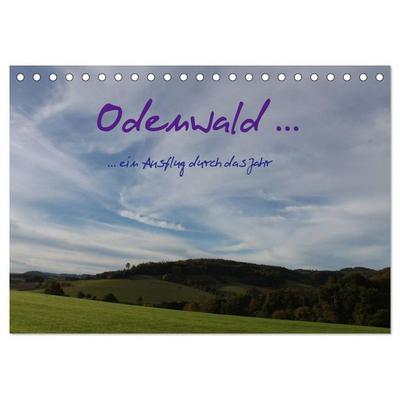 Odenwald... ein Ausflug durch das Jahr (Tischkalender 2027 DIN A5 quer), CALVENDO Monatskalender