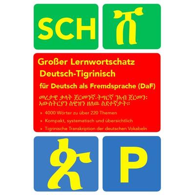Großer Lernwortschatz Deutsch-Tigrinisch für Deutsch als Fremdsprache, Taschenbuch von Noor Nazrabi, Afghanistik-Social-Business Verlag,