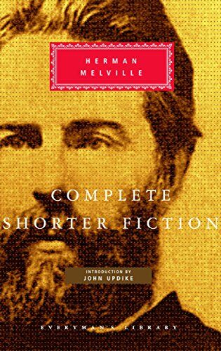 Herman Melville - The Complete Shorter Fiction (Everyman's Library Contemporary Classics) - Preis vom 10.10.2026 11:48:34 h