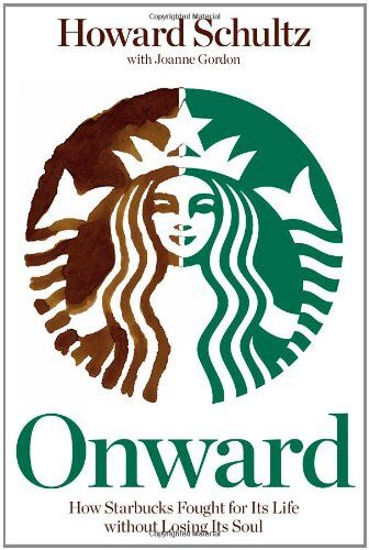 Howard Schultz - Onward: How Starbucks Fought for Its Life Without Losing Its Soul - Preis vom 04.10.2026 03:51:26 h