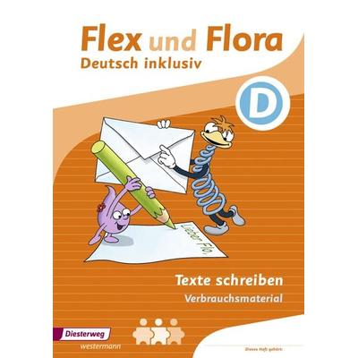 Flex und Fora - Inklusionsausgabe. Texte Schreiben inklusiv D, Geheftet von , Verlag Moritz Diesterweg in Westermann Bildungsmedien