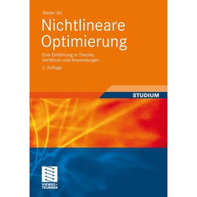 Nichtlineare Optimierung, Taschenbuch von Walter Alt, Vieweg & Teubner, 978-3-8348-1558-3
