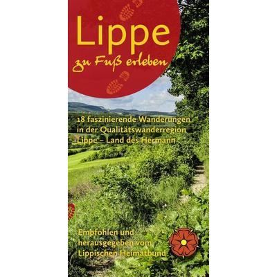 Lippe zu Fuß erleben, Taschenbuch von , Mitzkat, Jörg, 978-3-95954-159-6