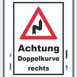 Schild Achtung Doppelkurve rechts A6 Rückseite selbstklebend