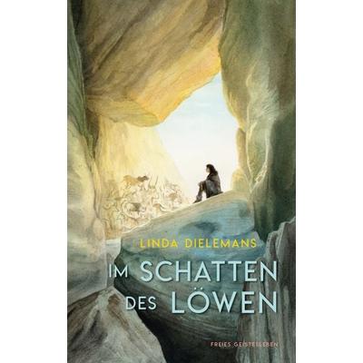Im Schatten des Löwen, Gebundene Ausgabe von Linda Dielemans, Freies Geistesleben, 978-3-7725-2865-1