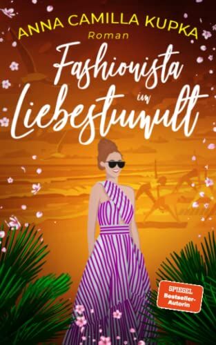 Anna Kupka - Fashionista im Liebestumult: Roman (Fashionista 2) - Preis vom 09.10.2026 07:28:09 h