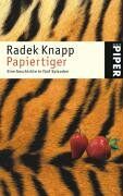 Radek Knapp - Papiertiger: Eine Geschichte in fünf Episoden - Preis vom 30.09.2026 09:01:18 h