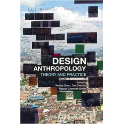Design Anthropology, Sachbücher von Rachel Charlotte Smith, Ton Otto, Wendy Gunn