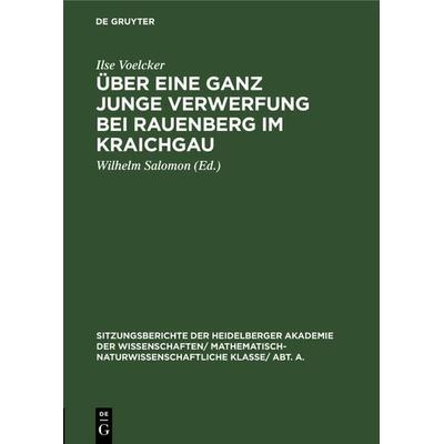 Über eine ganz junge Verwerfung bei Rauenberg im Kraichgau, Gebundene Ausgabe von Ilse Voelcker, De Gruyter, 978-3-11-104663-1