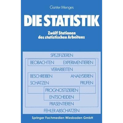 Die Statistik, Taschenbuch von Günter Menges, Betriebswirtschaftlicher Verlag Gabler, 978-3-409-27074-8