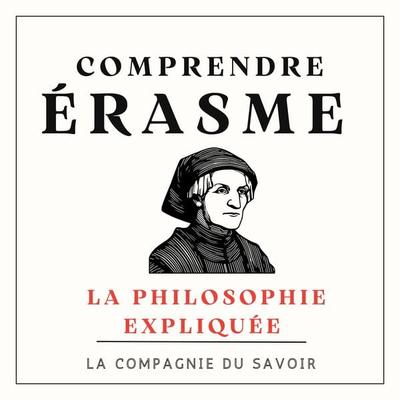 Comprendre Erasme - Érasme, Audio, 9782821180581
