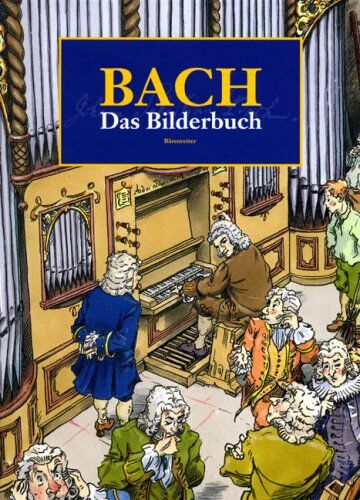 Christoph Heimbucher - Bach. Das Bilderbuch - Preis vom 10.10.2026 11:48:34 h