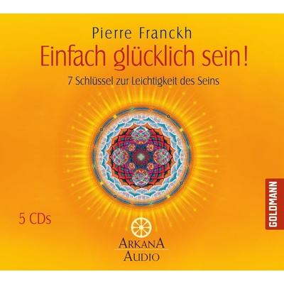 Einfach glücklich sein! - Pierre Franckh, Audio, 9783442340583