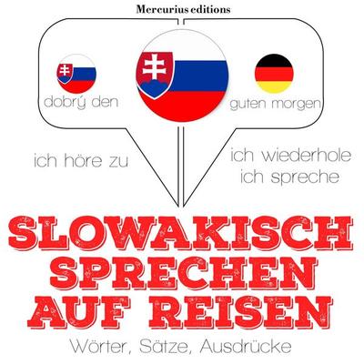 slowakisch sprechen auf Reisen - JM Gardner, Audio, 9782821120785