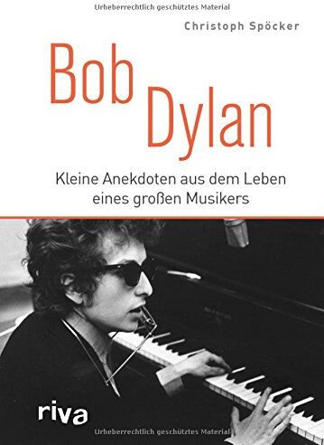 Christoph Spöcker - Bob Dylan: Kleine Anekdoten aus dem Leben eines großen Musikers - Preis vom 01.10.2026 17:08:56 h