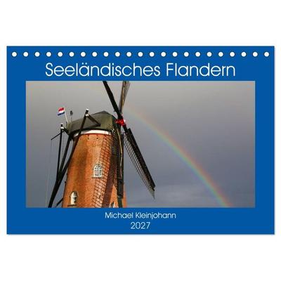 Seeländisches Flandern (Tischkalender 2027 DIN A5 quer), CALVENDO Monatskalender
