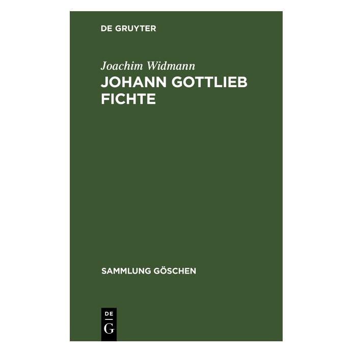 De Gruyter Sammlung Gö.02219 Wi.Joh.Gottl.Fichte (Deutsch, Hardcover, Joachim Widmann) (67760351)