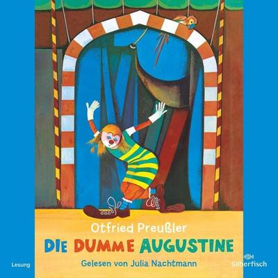 Die dumme Augustine - Otfried Preußler, Audio, 9783844938432