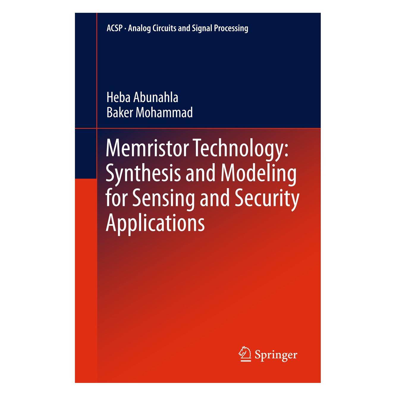 Springer Abunahla:Memristor Device Synthesis and (Englisch, Hardcover, Baker Mohammad, Heba Abunahla) (9783319656984)