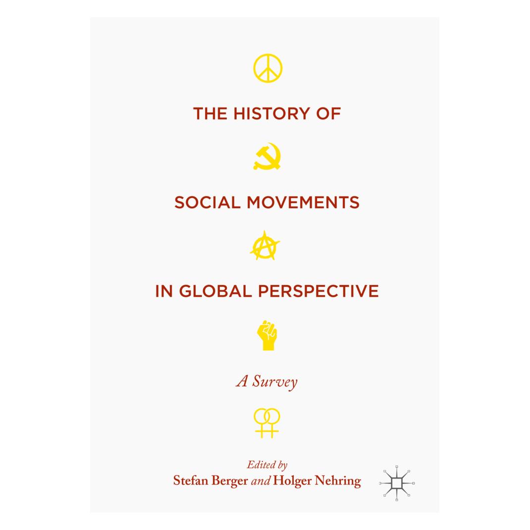 Springer The History of Social Movements in Global Perspective (Englisch, Softcover, Holger Nehring, Stefan Berger) (55811863)