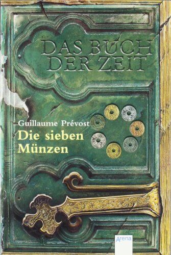 Guillaume Prévost - Das Buch der Zeit 02. Die sieben Münzen - Preis vom 19.10.2026 19:33:35 h