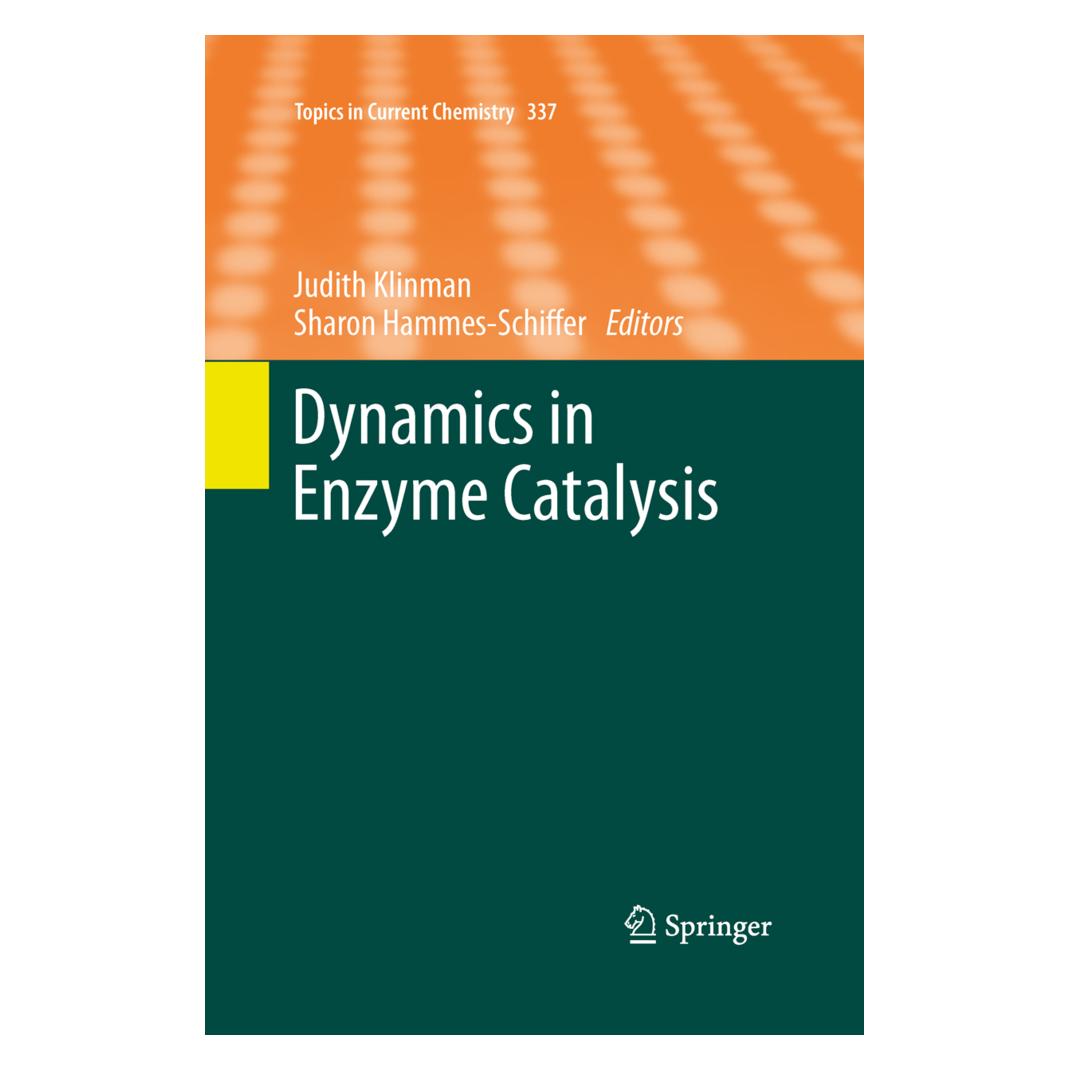Springer Dynamics in Enzyme Catalysis (Englisch, Softcover, Judith Klinman, Sharon Hammes- Schiffer) (55603161)