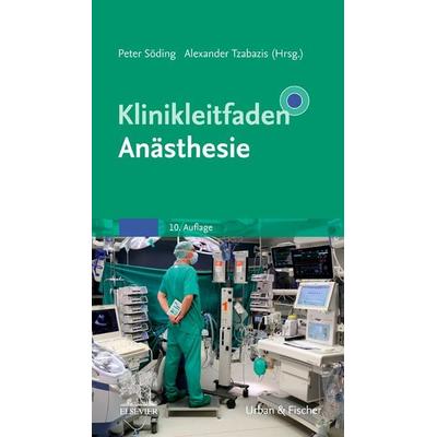 Klinikleitfaden Anästhesie, Taschenbuch von , Urban & Fischer in Elsevier, 978-3-437-23896-3