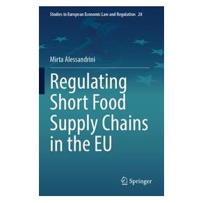 Umbreit Regulating Short Food Supply Chains in the EU (Englisch, Softcover, Mirta Alessandrini) (74701478)