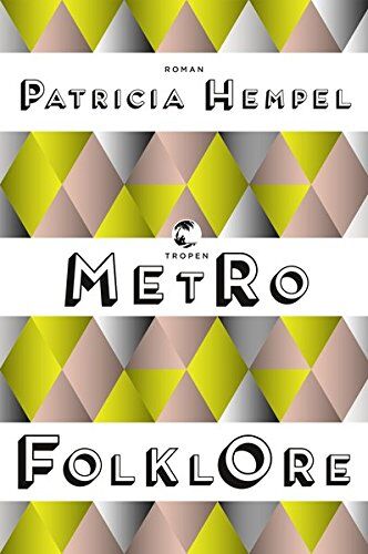Patricia Hempel - Metrofolklore: Roman - Preis vom 09.10.2026 07:28:09 h