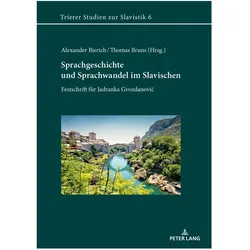 Sprachgeschichte und Sprachwandel im Slavischen, Fachbücher von Thomas Bruns, Alexander Bierich