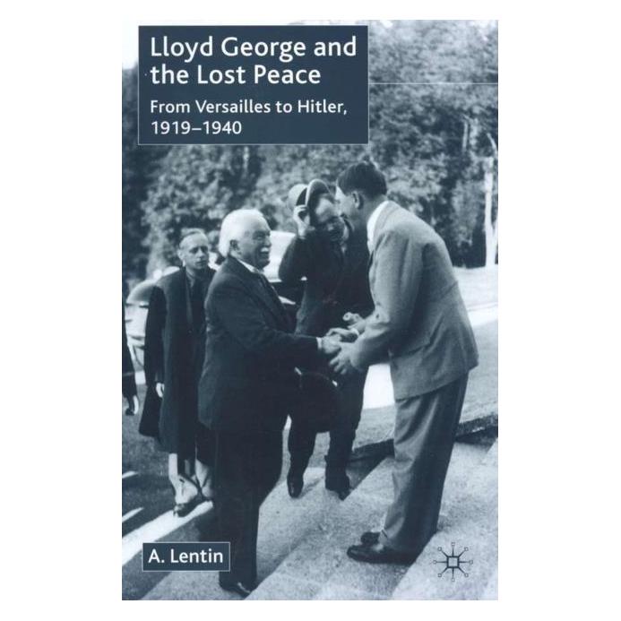 Palgrave Macmillan Uk Lentin:Lloyd George and the Lost Peace (Englisch, Hardcover, A. Lentin) (63049189)