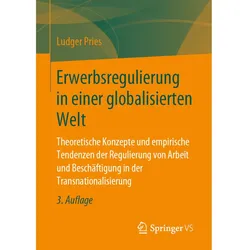Erwerbsregulierung in einer globalisierten Welt, Fachbücher von Ludger Pries